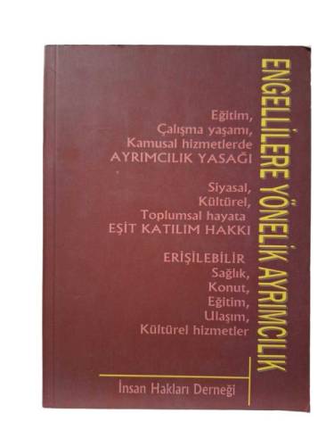 ENGELLİLERE YÖNELİK AYRIMCILIĞIN ÖNLENMESİ VE İZLENMESİ EL KİTABI - 0
