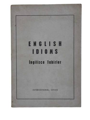 ENGLISH IDIOMS İNGİLİZCE TABİRLER - 0