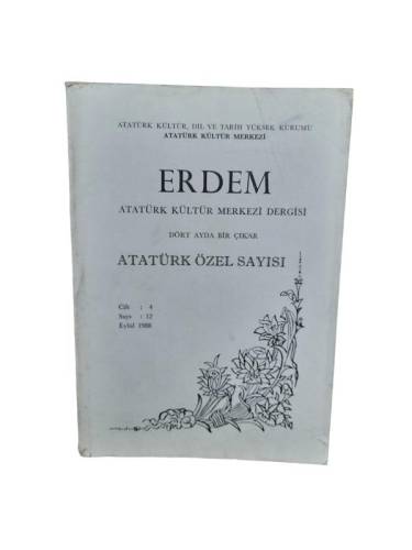 ERDEM ATATÜRK KÜLTÜR MERKEZİ DERGİSİ CİLT:4 SAYI:12 EYLÜL 1988 - 0