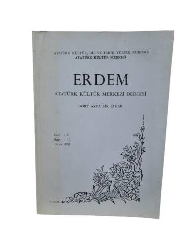 ERDEM ATATÜRK KÜLTÜR MERKEZİ SERGİSİ CİLT 4 SAYI:10 OCAK 1988 - 0