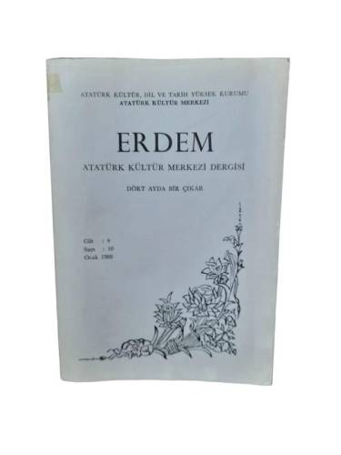 ERDEM ATATÜRK KÜLTÜR MERKEZİ SERGİSİ CİLT 4 SAYI:10 OCAK 1988 - 0