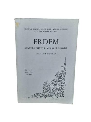 ERDEM ATATÜRK KÜLTÜR MERKEZİ SERGİSİ CİLT 5 SAYI:13 OCAK 1989 - 0