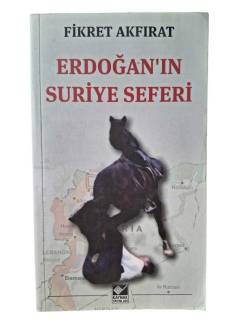 ERDOĞAN'IN SURİYE SEFERİ