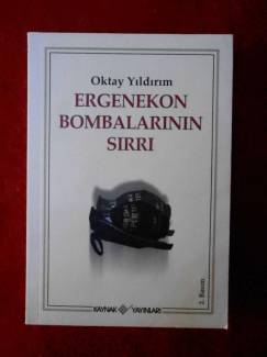 ERGENEKON BOMBALARININ SIRRI