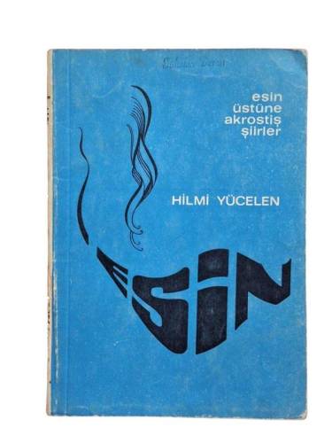 ESİN ÜSTÜNE AKROSTİŞ ŞİİRLER - 0