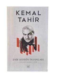 ESİR ŞEHRİN İNSANLARI - ESİR ŞEHİR ÜÇLEMESİ 1. KİTAP