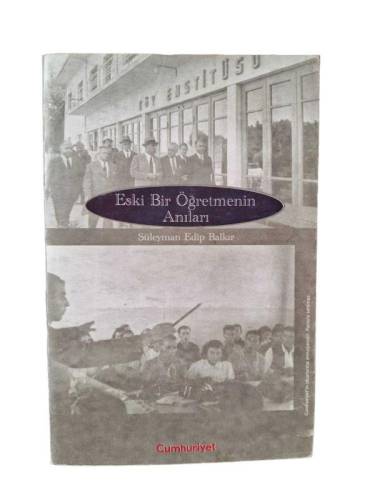 ESKİ BİR ÖĞRETMENİN ANILARI - 0