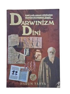 ESKİ ÇAĞLARDAN GÜNÜMÜZE UZANAN PUTPEREST İNANÇ DARWINİZM DİNİ