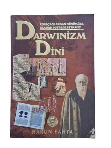 ESKİ ÇAĞLARDAN GÜNÜMÜZE UZANAN PUTPEREST İNANÇ DARWINİZM DİNİ - 0