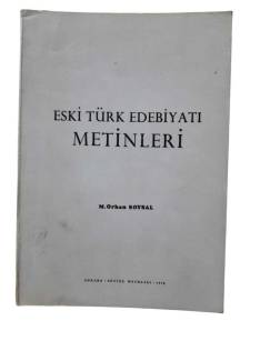 ESKİ TÜRK EDEBİYATI METİNLERİ