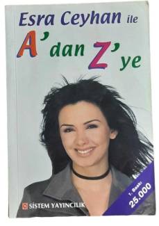 ESRA CEYHAN İLE A'DAN Z'YE