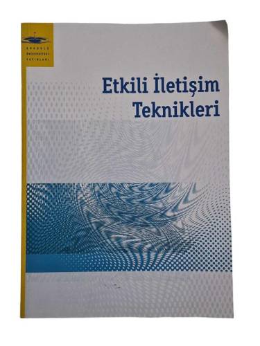 ETKİLİ İLETİŞİM TEKNİKLERİ - 0