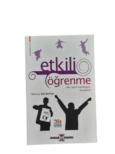 ETKİLİ ÖĞRENME HER ŞEYİN BAŞLANGICI: KENDİNİZ - 0