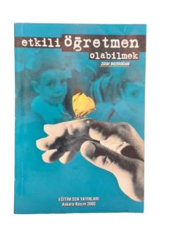 ETKİLİ ÖĞRETMEN OLABİLMEK