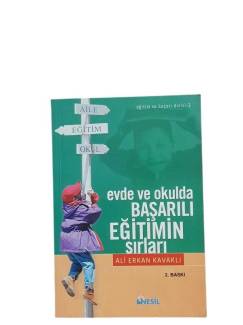 EVDE VE OKULDA BAŞARILI EĞİTİMİN SIRLARI