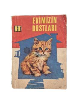 EVİMİZİN DOSTLARI