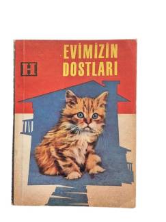 EVİMİZİN DOSTLARI
