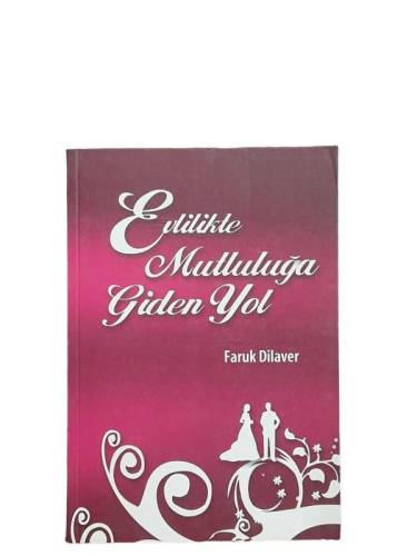 EVLİLİKTE MUTLULUĞA GİDEN YOL - 0