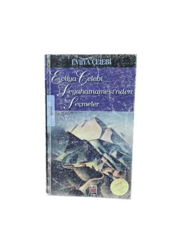 EVLİYA ÇELEBİ SEYEHATNAMESİ'NDEN SEÇMELER - 0