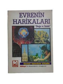 EVRENİN HARİKALARI DOĞA VE İNSAN