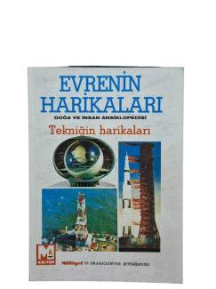 EVRENİN HARİKALARI DOĞA VE İNSAN ANSİKLOPEDİSİ TEKNİĞİN HARİKALARI