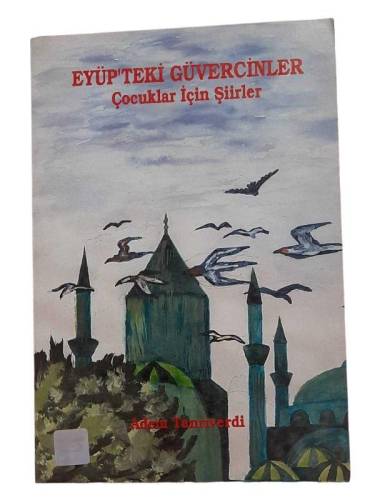 EYÜP'TEKİ GÜVERCİNLER ÇOCUKLAR İÇİN ŞİİRLER - 0