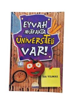 EYVAH MUTFAKTA ÜNİVERSİTELİ VAR!