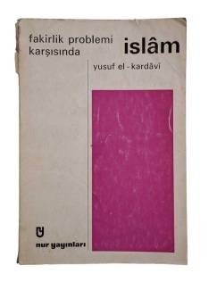 FAKİRLİK PROBLEMİ KARŞISINDA İSLAM