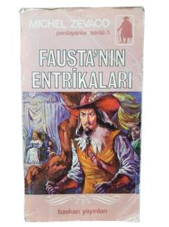 FAUSTA'NIN ENTRİKALARI