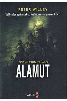 FEDAİLERİN YUVASI ALAMUT