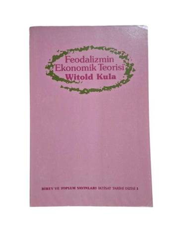 FEODALİZMİN EKONOMİK TEORİSİ - 0