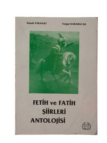 FETİH VE FATİH ŞİİRLERİ ANTOLOJİSİ - 0