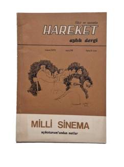 FİKİR VE SANATTA HAREKET / NİSAN 1973 / SAYI:88 / MİLLİ SİNEMA AÇIKOTURUM'UNDAN NOTLAR