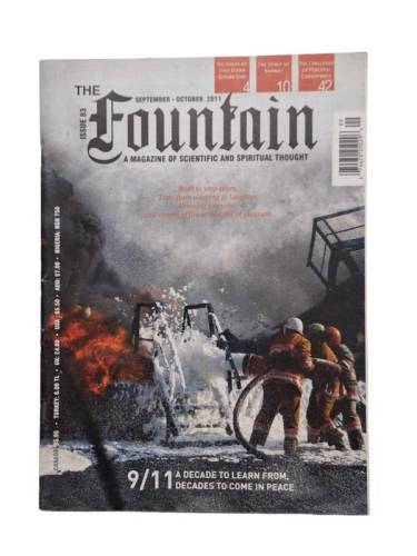 FOUNTAİN A MAGAZİNE OF SCIENTIFIC AND SPIRITUAL THOUGHT ISSUE 83 SEPTEMBER-OCTOBER 2011 - 0