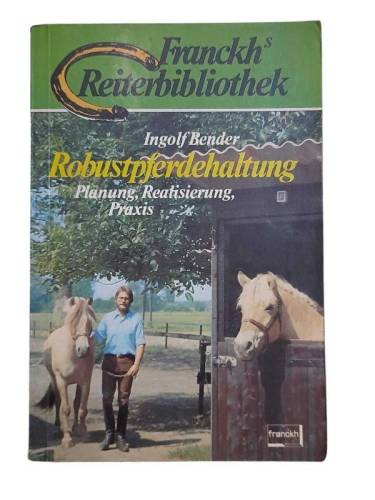 FRANCKH REİTERBİBLİOTHEK / ROBUSTPFERDEHALTUNG PLANUNG, REALİSİERUNG, PRAXİS - 0