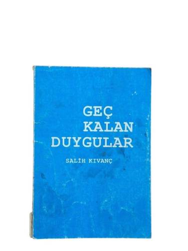 GEÇ KALAN DUYGULAR - 0