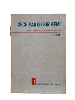 GECE YARISI BİR GEMİ