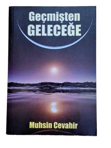 GEÇMİŞTEN GELECEĞE - 0