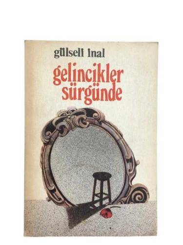 GELİNCİKLER SÜRGÜNDE - 0