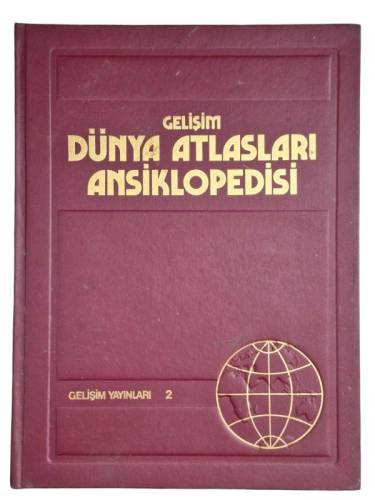 GELİŞİM DÜNYA ATLASLARI ANSİKLOPEDİSİ 2-3 SAYILI CİLTLER - 0