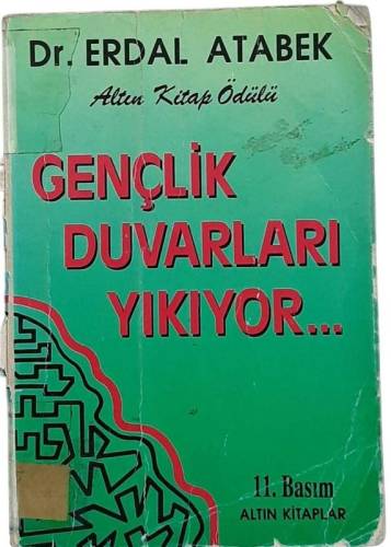 GENÇLİK DUVARLARI YIKIYOR - 0