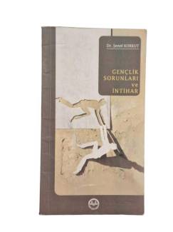 GENÇLİK SORUNLARI VE İNTİHAR