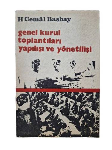 GENEL KURUL TOPLANTILARI YAPILIŞI VE YÖNETİLİŞİ - 0