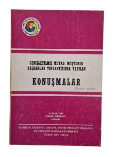 GENİŞLETİLMİŞ MUTAD, MÜŞTEREK BAŞKANLAR TOPLANTISINDA YAPILAN KONUŞMALAR
