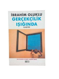GERÇEKÇİLİK IŞIĞINDA (İMZALI)