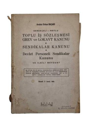 GEREKÇELİ-NOTLU TOPLU İŞ SÖZLEŞMESİ GREV VE LOKAVT KANUNU-SENDİKALAR KANUNU - DEVLET PERSONELİ SENDİKALAR KANUNU VE İLGİLİ MEVZUAT - 0