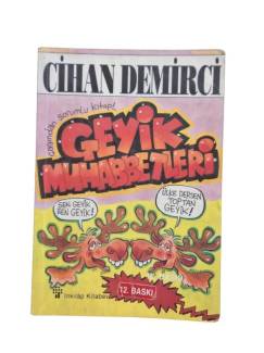 GEYİK MUHABBETLERİ (ÇAĞINDAN SORUMLU KİTAP)