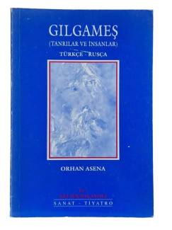 GILGAMEŞ ( TANRILAR VE İNSANLAR ) TÜRKÇE - RUSÇA