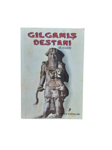 GILGAMIŞ DESTANI/GİLGAMEŞ - 0