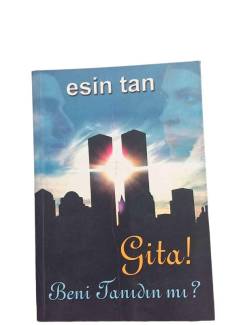 GİTA ! BENİ TANIDIN MI?